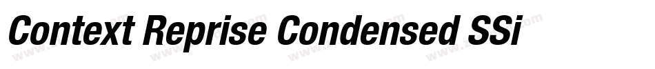 Context Reprise Condensed SSi Bold Condensed Italic字体转换